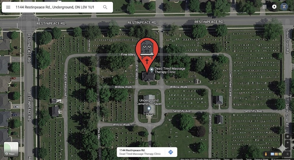 Map image showing Dead Tired Massage Therapy Clinic at 1144 Restinpeace Road in Underground, Ontario.